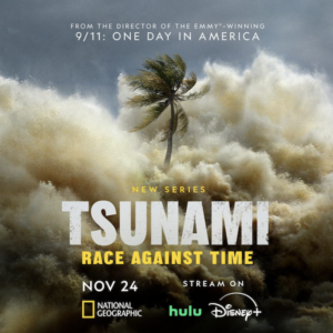 Tsunami (out on Nat Geo)