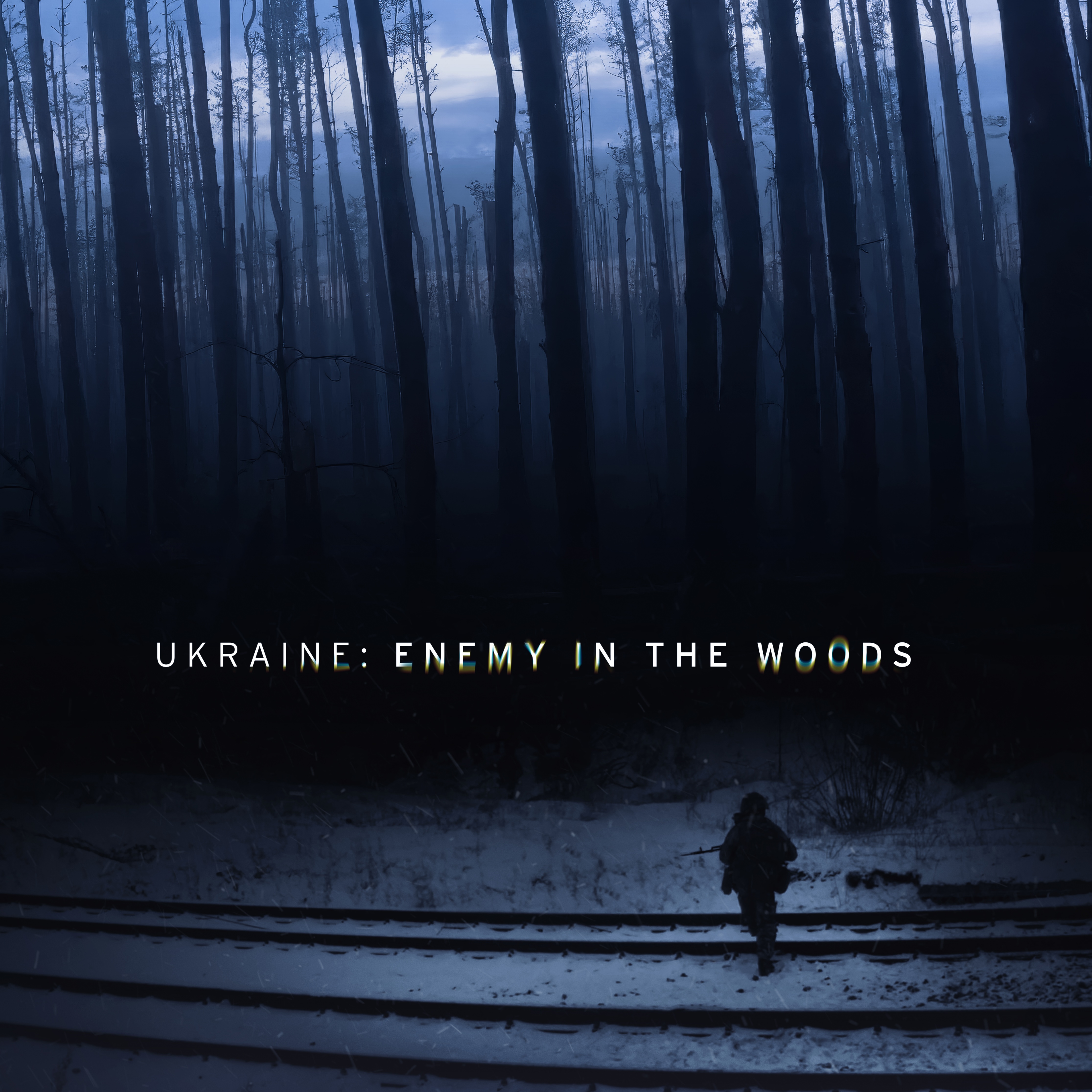 Ukraine: Enemy in the Woods